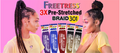Freetress Pre-Stretched Braid - 3X Braid 301 56"